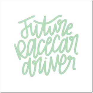 Future Racecar Driver - Mint Posters and Art